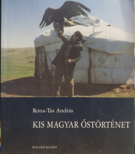 Rna-Tas Andrs - Kis magyar strtnet