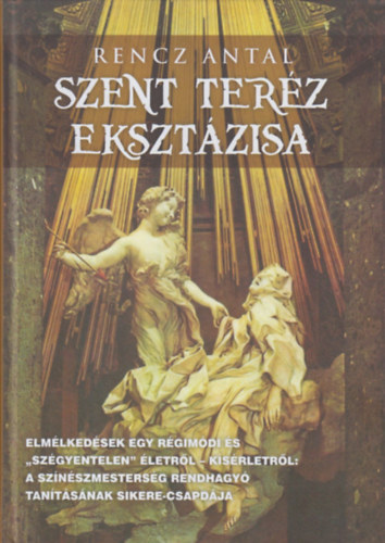 Rencz Antal - Szent Teréz eksztázisa
