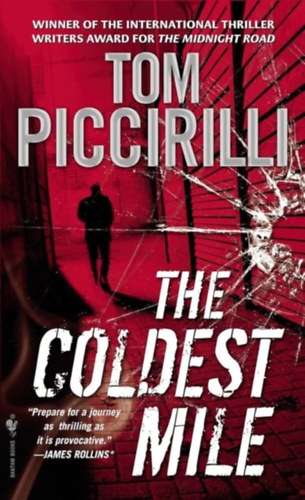 Tom Piccirilli - The Coldest Mile