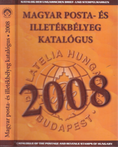 Magyar posta- �s illet�kb�lyeg katal�gus 2008