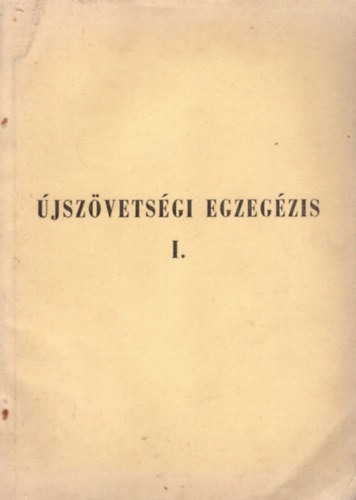 Dr. Hubert Jnos - jszvetsgi egzegzis I.