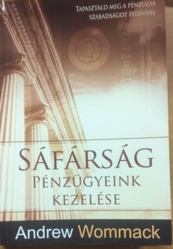 Andrew Wommack - S�f�rs�g - P�nz�gyeink kezel�se