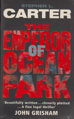 Stephen L. Carter - The Emperor of Ocean Park