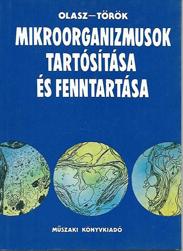 Olasz-Trk - Mikroorganizmusok tartstsa s fenntartsa