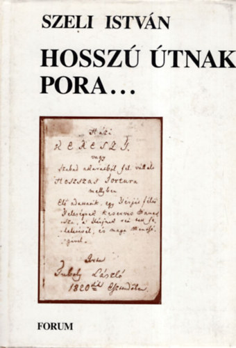 Szeli Istvn - Hossz tnak pora...