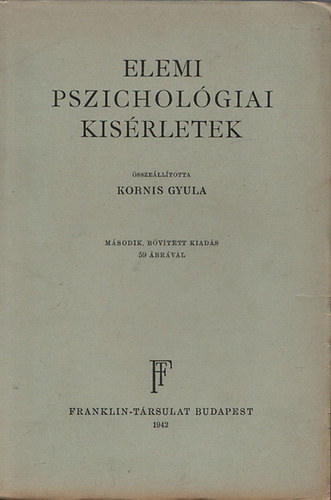 Kornis Gyula dr. - Elemi pszicholgiai kisrletek