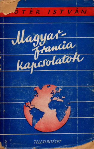 Sőtér István - Magyar-francia kapcsolatok