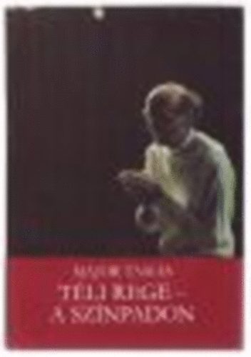Major Tam�s - T�li rege- a sz�npadon