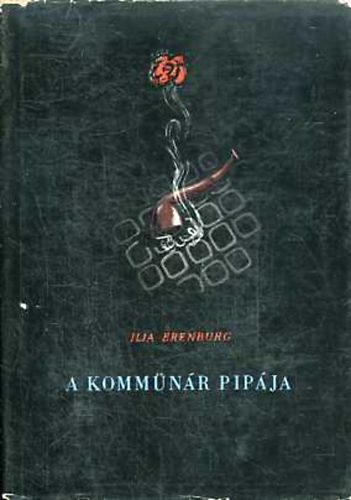 Ilja Erenburg - A komm�n�r pip�ja