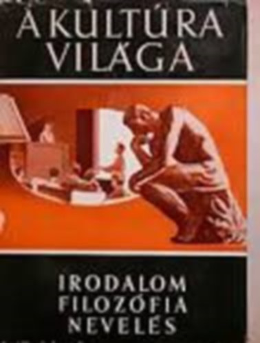 A kultra vilga-Irodalom, filozfia, nevels