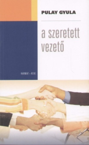 Pulay Gyula - A szeretett vezet