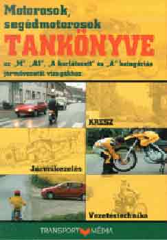 Motorosok, seg�dmotorosok tank�nyve