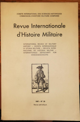 Revue Internationale d'Historie Militaire No. 26. - 1967