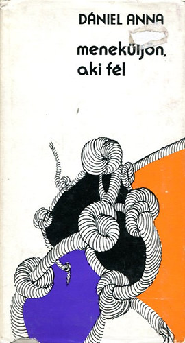 D�niel Anna - Menek�lj�n, aki f�l