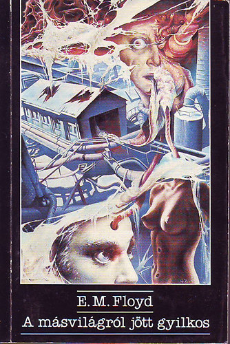 E. M. Floyd - A m�svil�gr�l j�tt gyilkos