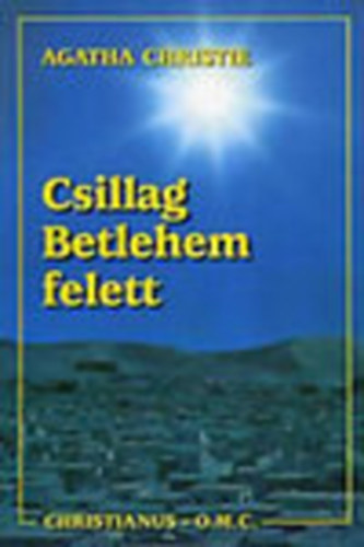 Agatha Christie - Csillag Betlehem felett