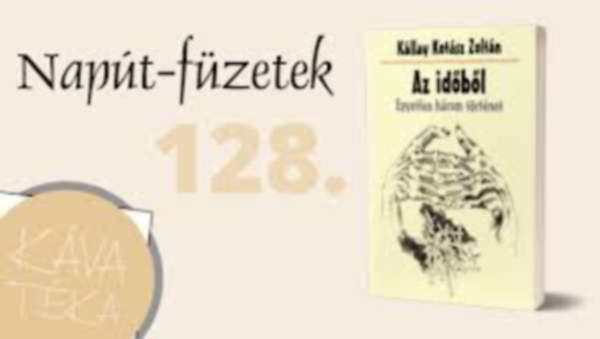 Kállay Kotász Zoltán - Az időből