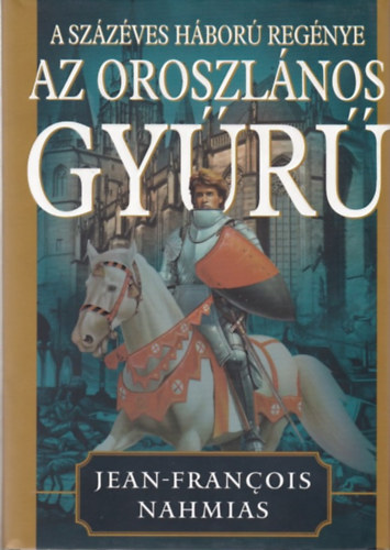 Jean-Francois Nahmias - A farkasfejes gyr I-II.