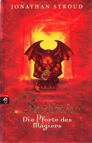 Jonathan Stroud - Die Pforte des Magiers (Bartim�us, Band 3)