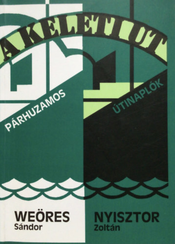 Terebess Kiadó - Párhuzamos napló (Weöres Sándor és Nyisztor Zoltán keleti útja)