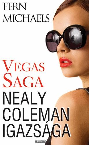 Fern Michaels - Vegas Saga 4. - Nealy Coleman igazsga