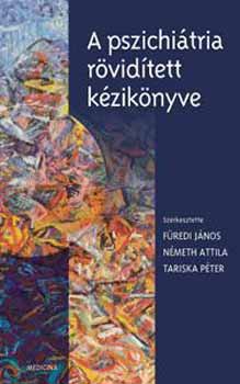 Nmeth; Fredi; Tariska - A pszichitria rvidtett kziknyve