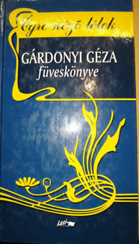 Grdonyi Gza - gre nz llek - Grdonyi Gza fvesknyve 2.