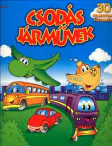 Alexandra Kiad� - Csod�s j�rm�vek - 30 felnyithat� f�lecsk�vel
