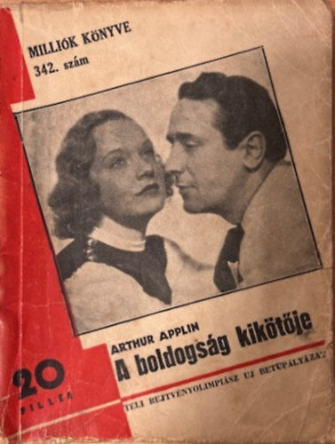 Arthur Applin - A boldogsg kiktje (Millik knyve 342. szm)