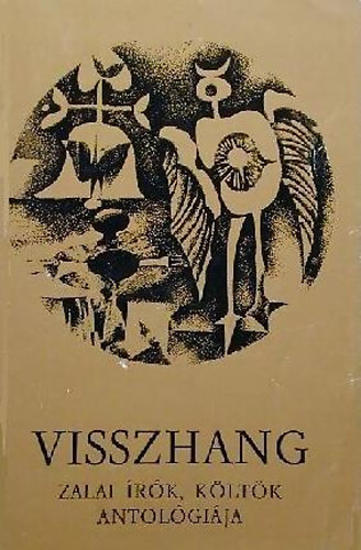 Lzr Tibor - Visszhang-Zalai rk, kltk antolgija