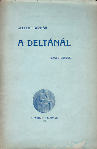 Gellrt Oszkr - A Deltnl