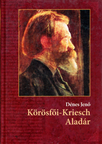 D�nes Jen� - K�r�sf�i-Kriesch Alad�r