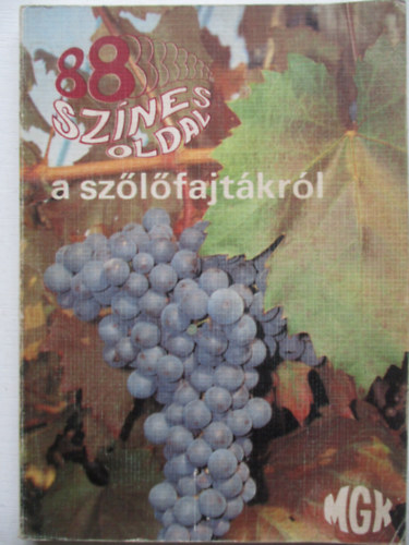 Dr. Csepregi-Dr. Zilai - 88 sznes oldal a szlfajtkrl