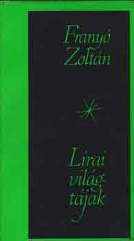 Franyó Zoltán - Lírai világtájak