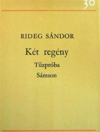 Dr. Rideg Sndor - Kt regny (Tzprba-Smson)