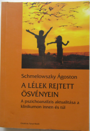Schmelowszky goston - A llek rejtett svnyein