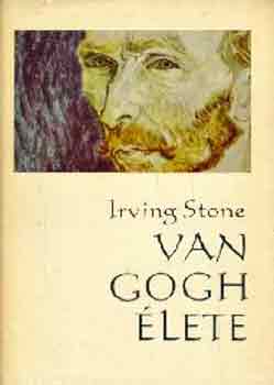Irving Stone - Van Gogh �lete