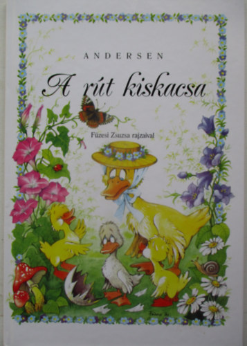 Hans Christian Andersen - A rút kiskacsa