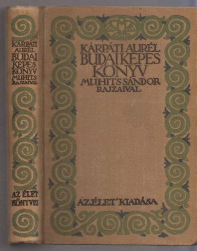 K�rp�ti Aur�l - Budai k�pes k�nyv (Muhits S�ndor rajzaival)