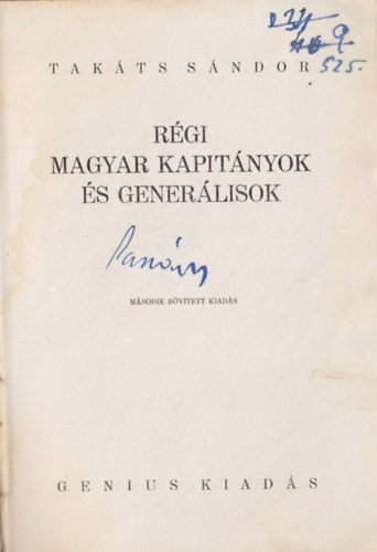 Takts Sndor - Rgi magyar kapitnyok s generlisok