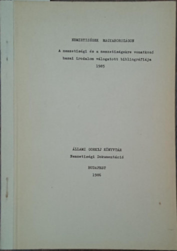 B. Ndor Orsolya  (szerk.) - Nemzetisgek Magyarorszgon - A nemzetisgi s a nemzetisgekre vonatkoz hazai irodalom vlogatott bibliogrfija 1985