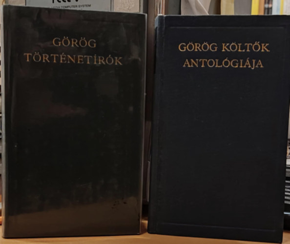 Domokos János Zsolt Angéla (szerk.) - 2 db Görög történetírók + Görög költők antológiája