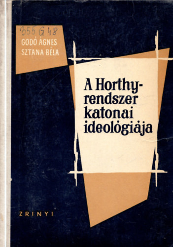 God-Sztana - A Horthy-rendszer katonai ideolgija