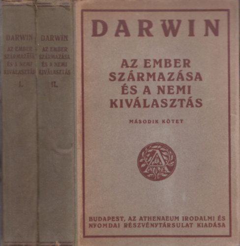 Darwin - Az ember szrmazsa s a nemi kivlaszts I-II.