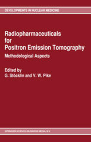 G. Stcklin; V. W. Pike - Radiopharmaceuticals for Positron Emission Tomography