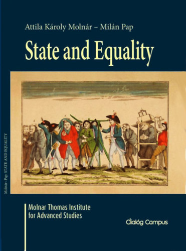 Attila Kárly Molnár - Milán Pap (editor) - State and Equaity