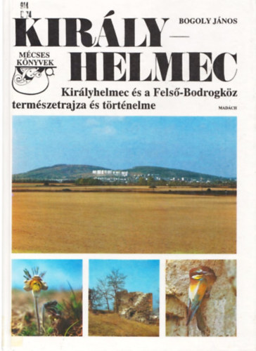 Bogoly J�nos - Kir�lyhelmec