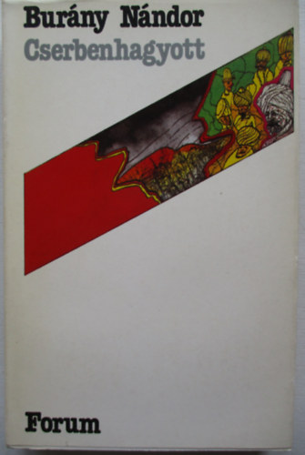 Burny Nndor - Cserbenhagyott