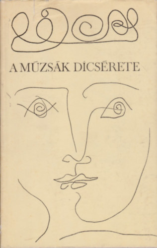 Magyar Helikon - A m�zs�k d�cs�rete