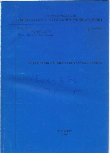 Az elhat�roz�s megalkot�s�nak rendje